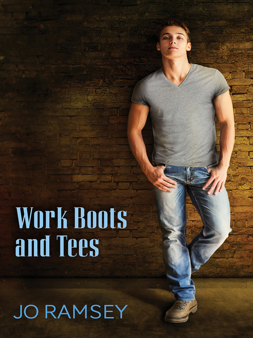 Title details for Work Boots and Tees by Jo Ramsey - Available